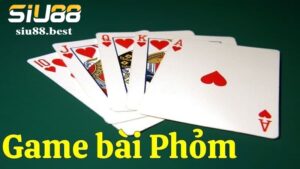 Ưu điểm khi chơi phỏm tại Siu88